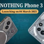 Nothing 3 Phone Launching on March 4th, check features, specifications, camera, battery and price in India